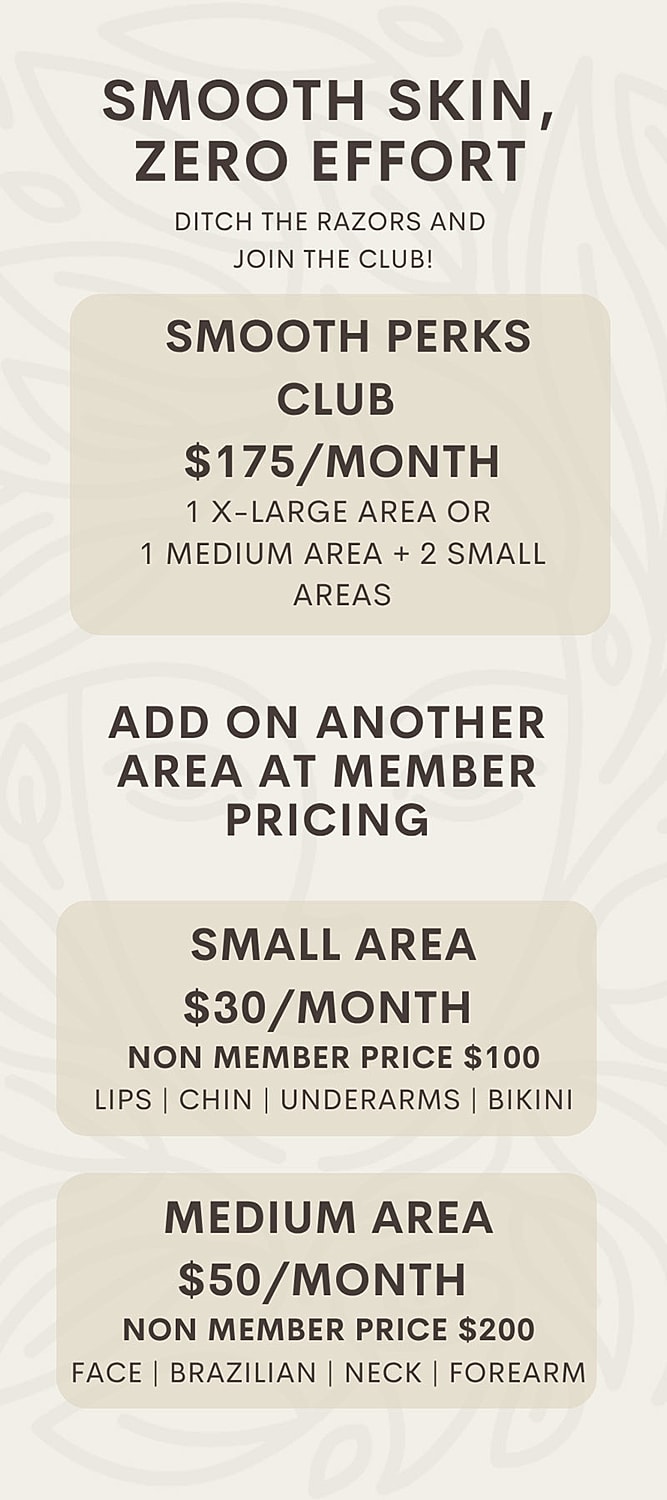 Laser hair removal pricing and membership details.